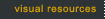 Visual Resources