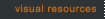 Visual Resources