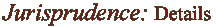 Jurisprudence:  Details
