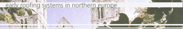 Early Roofing Systems in Northern Europe